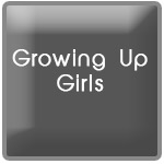<b>Growing Up Girls