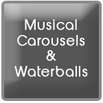 <b>Musical Carousels & Waterball